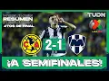 HIGHLIGHTS America 2 2-1 3 Monterrey Liga MX - Cuartos de Final Apertura 2025 TUDN