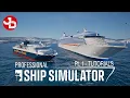 Professional Ship Simulator Pt 1 - TUTORIALS