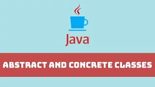 Java Programming Tutorial - Abstract and Concrete Classes