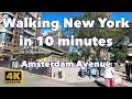 4K Walking New York Amsterdam Avenue From 66th St to 76th St Upper West Side Manhattan