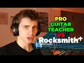 PRO GUITAR TEACHER TRIES ROCKSMITH