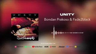 bondan prakoso u0026 fade2black unity official audio 