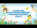 Download Lagu 🟢LATIHAN SOAL SUMATIF TENGAH SEMESTER 1 PENDIDIKAN PANCASILA KELAS 5 || KURIKULUM MERDEKA