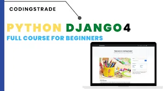 Python Django 4 complete Tutorial for Beginners