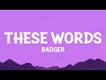 Download Lagu Natasha Bedingfield - These Words (Badger Remix) Lyrics