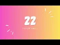 Taylor swift - 22 (Taylor's Version) (Lyrics)