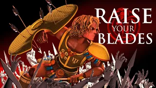 "Raise Your Blades" from Melody of War