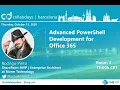 Advanced PowerShell Development for Office 365