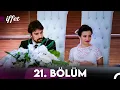 Download Lagu İffet 21. Bölüm
