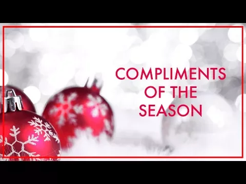 Download MP3 Compliments of the season to all