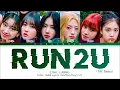 STAYC 'RUN2U (TAK Remix)' Lyrics (스테이씨 RUN2U (TAK Remix) 가사) (Color Coded Lyrics)