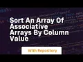 sort an array of associative arrays by column value