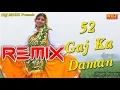 Download Lagu 😎😎❤️❤️52 gaj ka daman🔥🔥🔥 remix songs  Remix by 🔥🔥dj gurmeet nigana 😎😎😎
