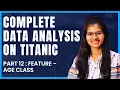 Data Analysis on Titanic Feature - different classes Part 12 Python Shambhavi gupta