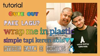 Download TUTORIAL CCP PAKE LAGU ( WRAP ME IN PLASTIC!❣), SIMPLE TAPI PRO BINGIT❣ MP3