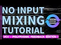 No Input Mixing - Polyphonic Feedback Madness with VCV