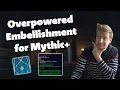 BIS Embellishment for Mythic - Undulating Sporecloak