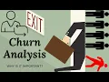 Churn Analysis - Why Is It Important