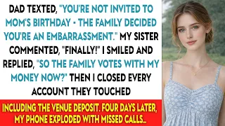 Dad Texted, “You’re Not Invited To Mom’s Birthday — The Family Decided You’re An Embarrassment...
