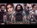 Lagu Dhurandhar Full Movie 2026 Hindi | Ranveer Singh, Akshay Khanna | New Bollywood Movies Full HD 4K