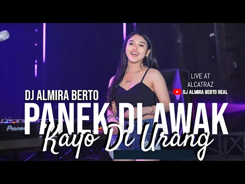 Download MP3 FUNKOT - PANEK DI AWAK KAYO DI URANG [ LAGU MINANG HITZ ] COVER DJ ALMIRA BERTO