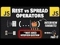 Rest vs Spread Operator in JavaScript JS Interview Series Part 11