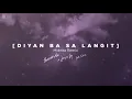 Diyan Ba Sa Langit - Morissette, Jason Dy and KIKX | Midnite Remix (Lyrics)