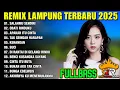 Download Lagu REMIX LAMPUNG TRENDING 2025 FULL ALBUM SALAHMU SENDIRI - OBATI RINDUKU - APAKAH ITU CINTA