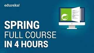 Spring Full Course - Learn Spring Framework in 4 Hours Spring Framework Tutorial Edureka