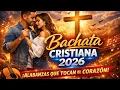Lagu Bachata Cristiana 2026 🌿 Lo Mejor de la Música Cristiana en Bachata