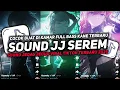 Download Lagu DJ SOUND JJ SEREM V41 FULL BASS GACOR KANE COCOK BUAT KAMAR MENGKANE VIRAL TIKTOK TERBARU 2025🎧
