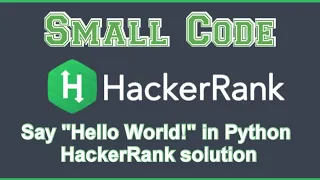 Say Hello World with Python HackerRank solution