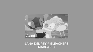 lana del rey ft bleachers margaret tiktok version reverb