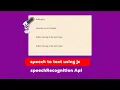 Build Speech to Text App in Javascript Using Web Speech Recognition API Html Css Js