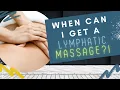 WHEN TO GET LYMPHATIC MASSAGES AFTER SURGERY - Dr Dallas