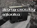Jimmy Crowley : Salonika