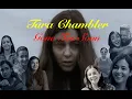 Tara Chambler-Gone Too Soon