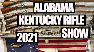 THE 2021 ALABAMA KENTUCKY LONGRIFLE SHOW