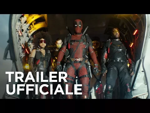 Deadpool 2 | Trailer Finale #2 'La Seconda Venuta'