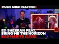 Download Lagu Music Teacher REACTS | Ed Sheeran feat. Bring Me The Horizon \