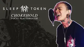 sleep token chokehold vocal cover