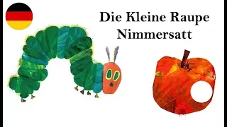 Download Die Kleine Raupe Nimmersatt MP3