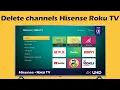 How to Delete Channels from Hisense Roku TV