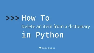 How to delete an item from a dictionary in Python