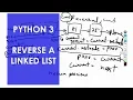 Linked List Reverse Python 3