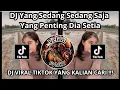 Download Lagu DJ YANG SEDANG SEDANG SAJA YANG PENTING DIA SETIA VIRAL TIKTOK TERBARU 2025 !