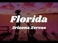Lagu Florida - Arizona Zerves (Slowed and Reverb)