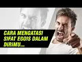 Download Lagu Cara Mengatasi Sifat EGOIS Dalam Diri dengan Mudah