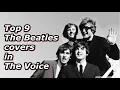 Lagu Top 9 - The Beatles covers in The Voice