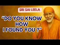 Download Lagu Sai Baba English | Do You Know How I Found You?  ✨ #saibabamessage #saibaba